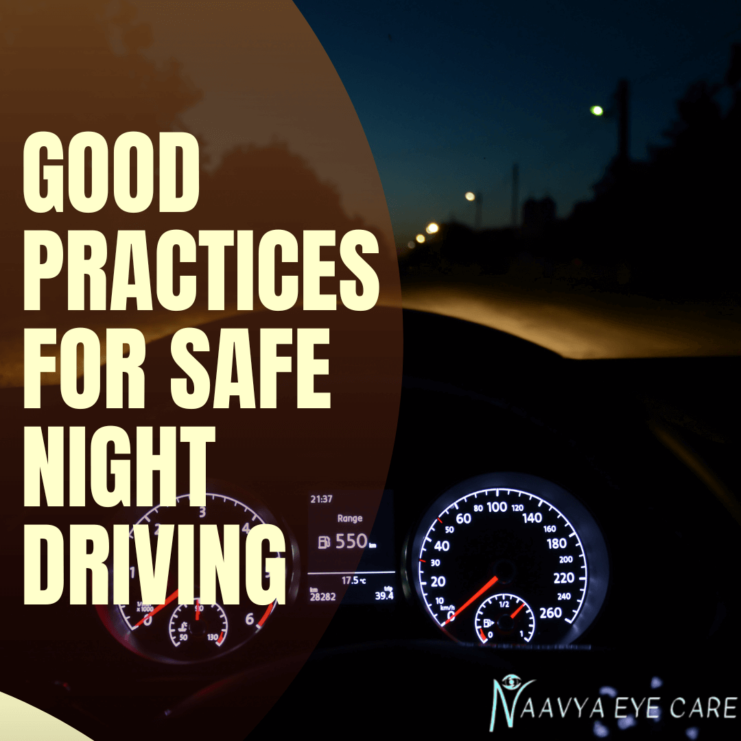 GOOD PRACTICES FOR SAFE NIGHT DRIVING